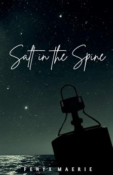 Salt in the Spine