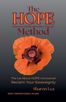 The HOPE Method - Harness Optimal Positive Energy