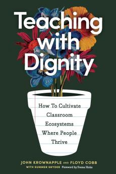 Teaching with Dignity