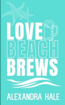 Love Beach Brews (Love Beach Novella Collection)
