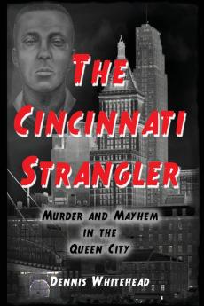 The Cincinnati Strangler