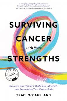 Surviving Cancer with Your Strengths