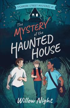 The Mystery of the Haunted House