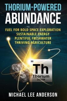 Thorium-Powered Abundance