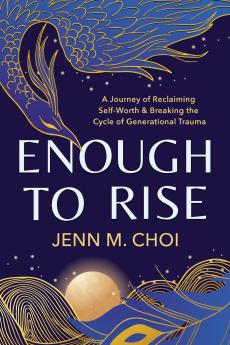Enough to Rise