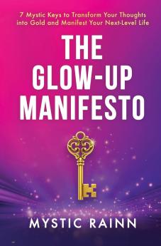 The Glow-Up Manifesto