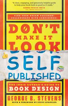 Don't Make It Look Self-Published