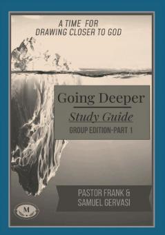 Going Deeper Study Guide-Group Edition-Part 1