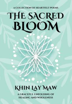 The Sacred Bloom