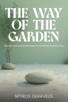 THE WAY OF THE GARDEN