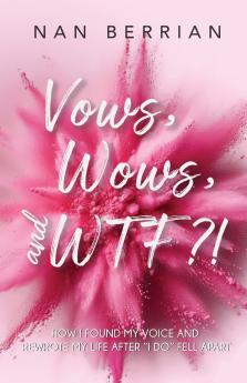 Vow's Wow's and WTF?!
