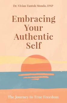 Embracing Your Authentic Self