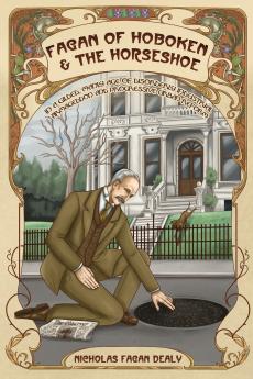 Fagan of Hoboken & the Horseshoe