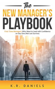 The New Manager's Playbook