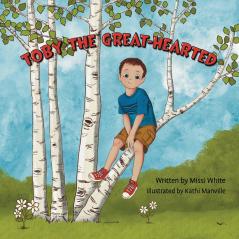 Toby the Great-Hearted