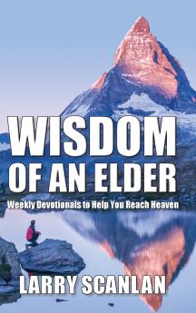 Wisdom of an Elder