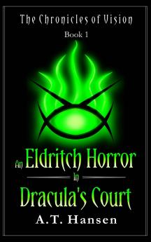An Eldritch Horror in Dracula's Court