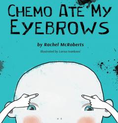 Chemo Ate My Eyebrows