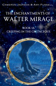 The Enchantments of Walter Mirage