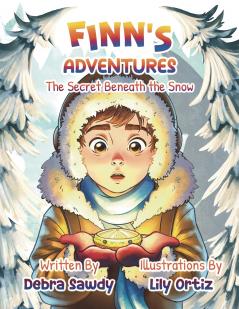 Finn's Adventures The Secret Beneath the Snow