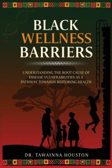 Black Wellness Barriers