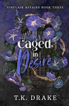 Caged in Desire