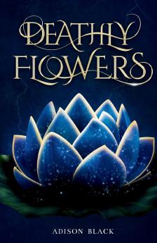 Deathly Flowers