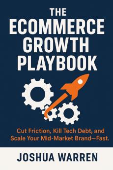 The Ecommerce Growth Playbook
