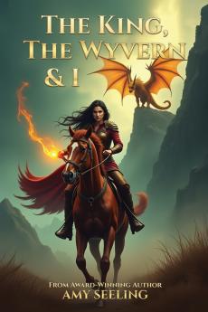 The King the Wyvern and I