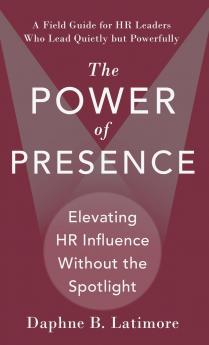 The Power of Presence
