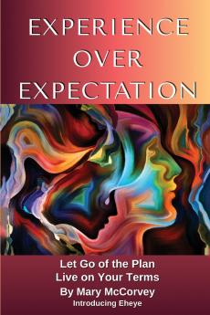Experience Over Expectation