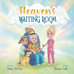 Heaven's Waiting Room