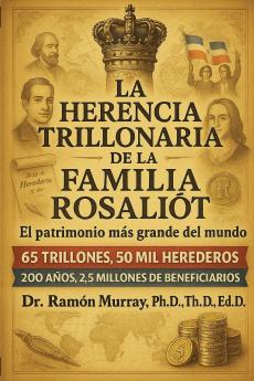 La herencia trillonaria de la familia Rosaliot