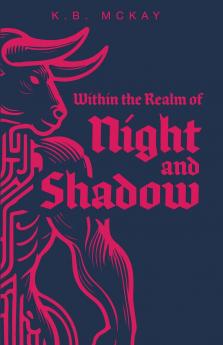 Within the Realm of Night and Shadow