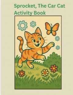Sprocket The Car Cat Activity Book