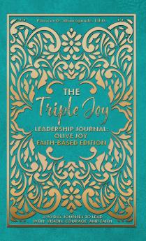 The Triple Joy Leadership Journal