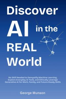 Discover AI in the Real World