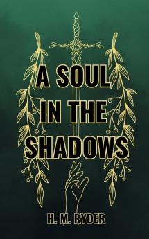 A Soul In The Shadows