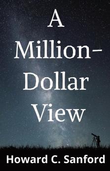 A Million-Dollar View