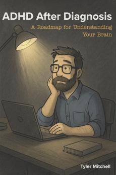 ADHD after Diagnosis