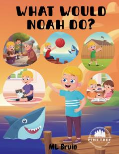 What Would Noah Do?