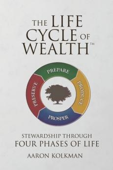 The Life Cycle of Wealth