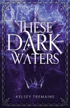 These Dark Waters