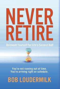 Never Retire
