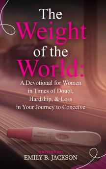 The Weight of the World
