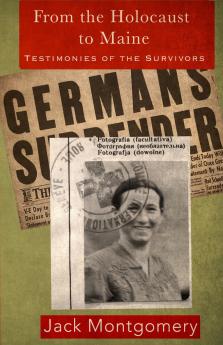 From the Holocaust to Maine