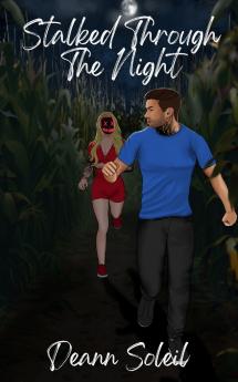 Stalked Through the Night