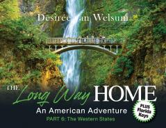 The Long Way Home - An American Adventure