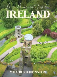 My Magical Trip to Ireland