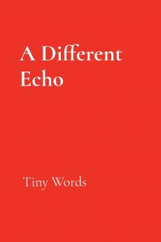 A Different Echo